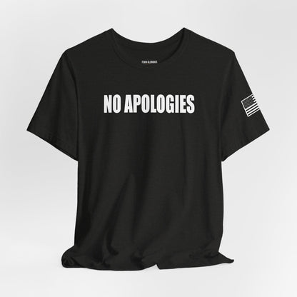 No Apologies T-Shirt