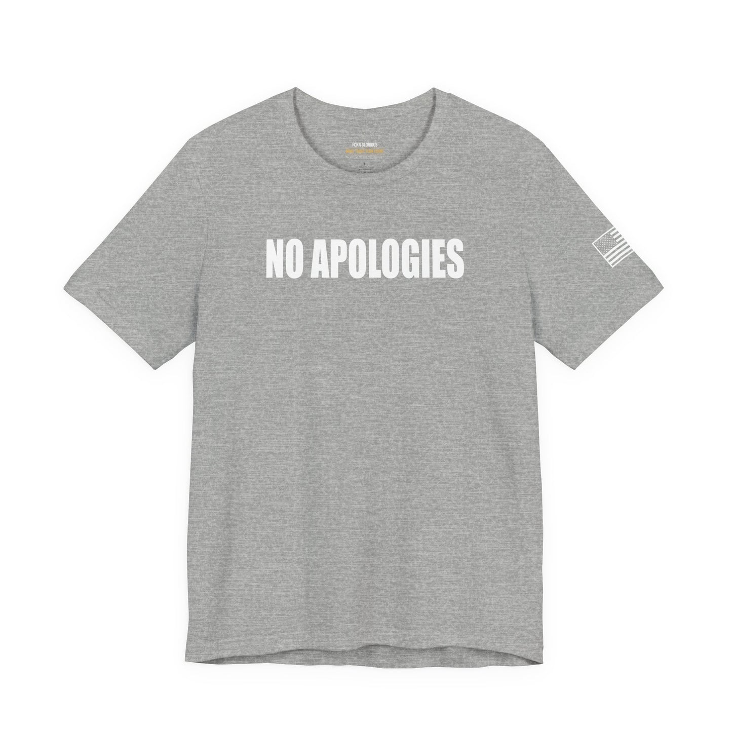 No Apologies T-Shirt