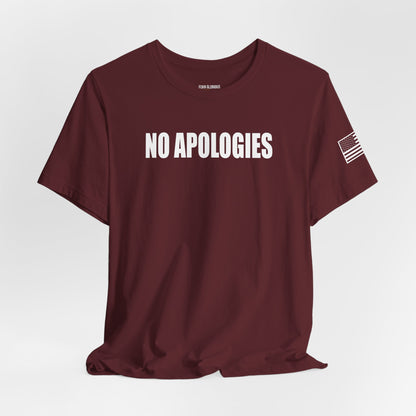 No Apologies T-Shirt