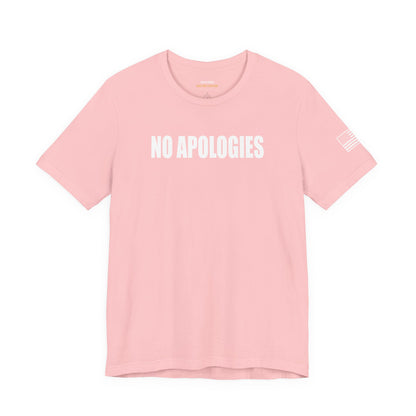 No Apologies T-Shirt