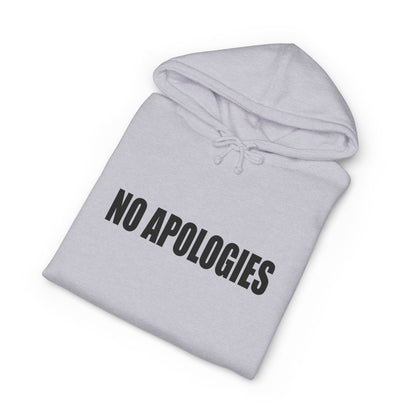 "No Apologies" Hoodie