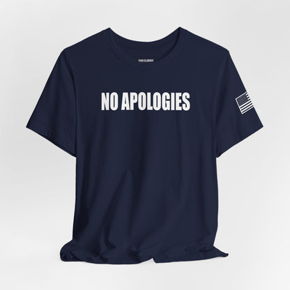 No Apologies T-Shirt
