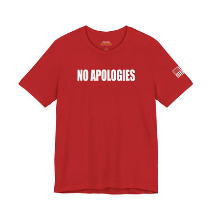 No Apologies T-Shirt