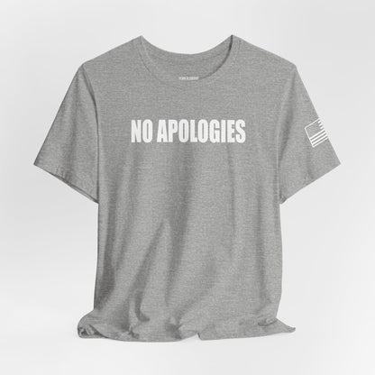 No Apologies T-Shirt