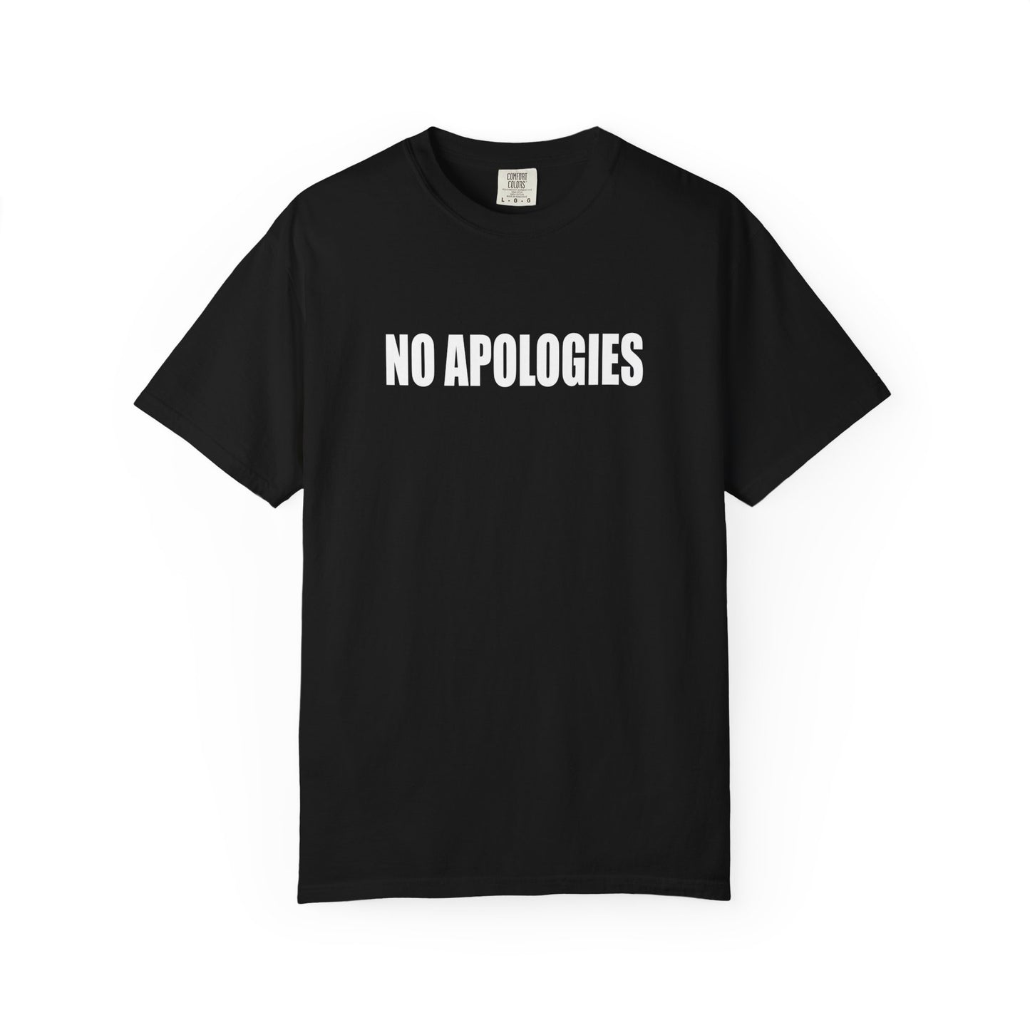 No Apologies T-Shirt