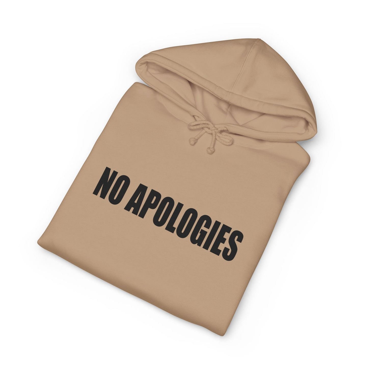 "No Apologies" Hoodie