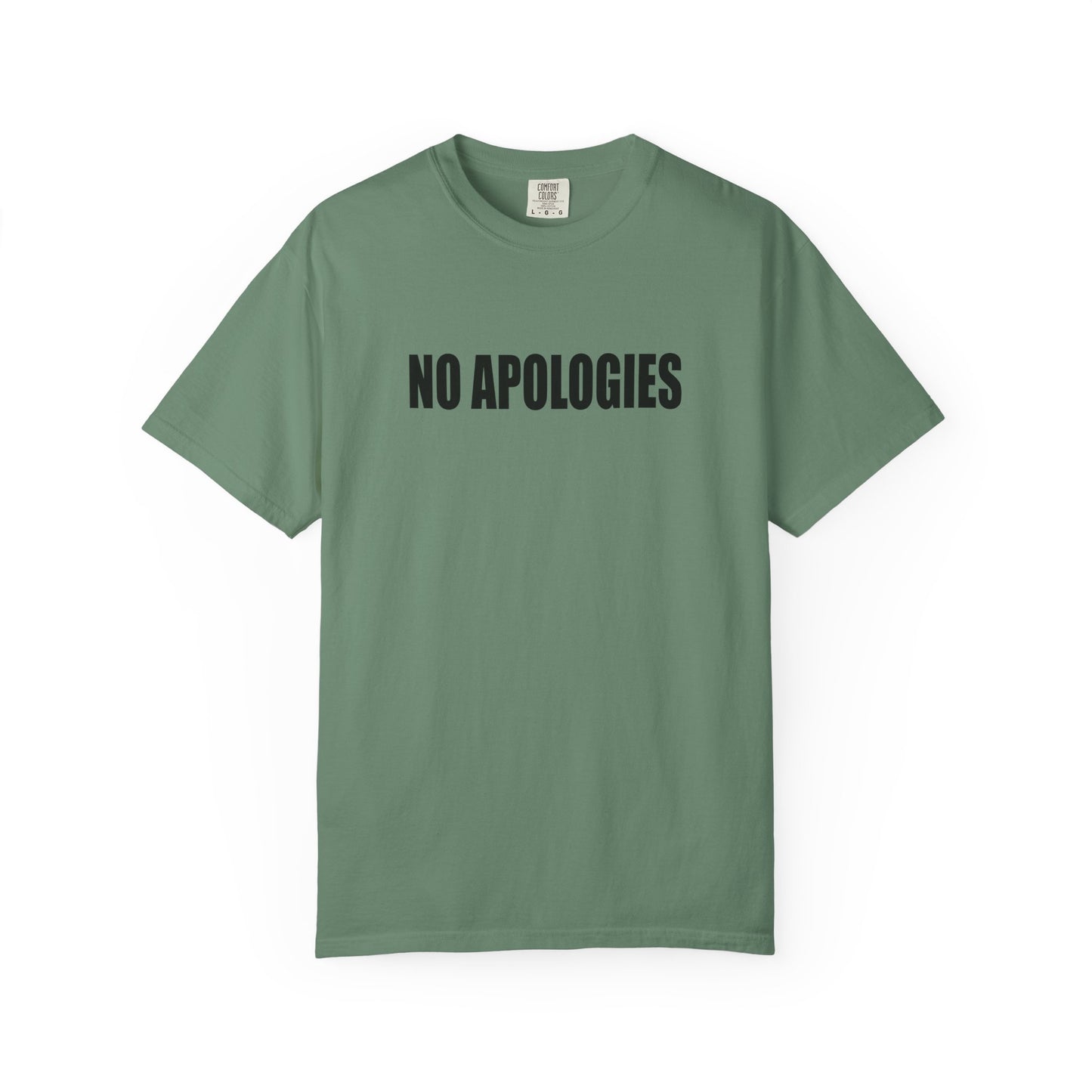 No Apologies T-Shirt