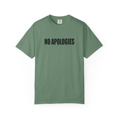 No Apologies T-Shirt
