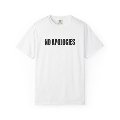 No Apologies T-Shirt