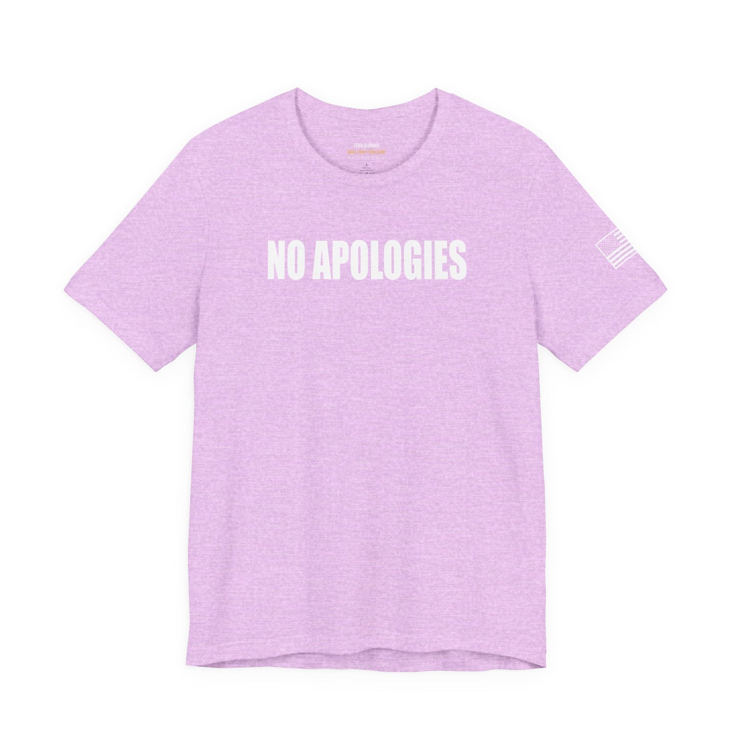 No Apologies T-Shirt
