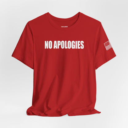 No Apologies T-Shirt