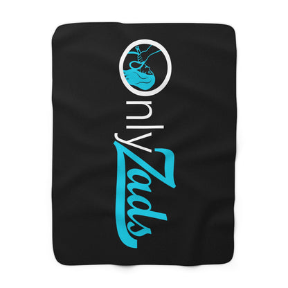 Sherpa Fleece Blanket — "Only Zads"
