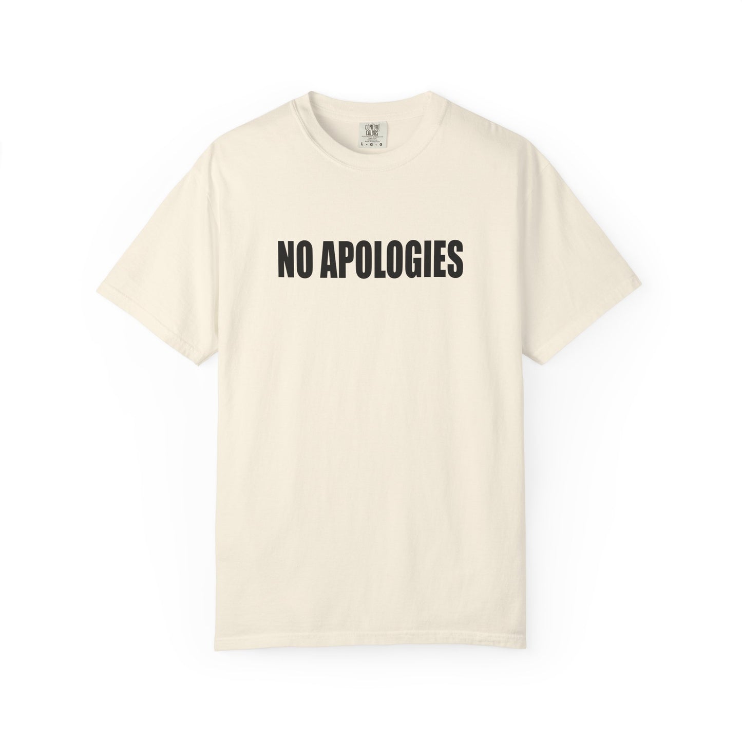 No Apologies T-Shirt