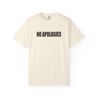 No Apologies T-Shirt