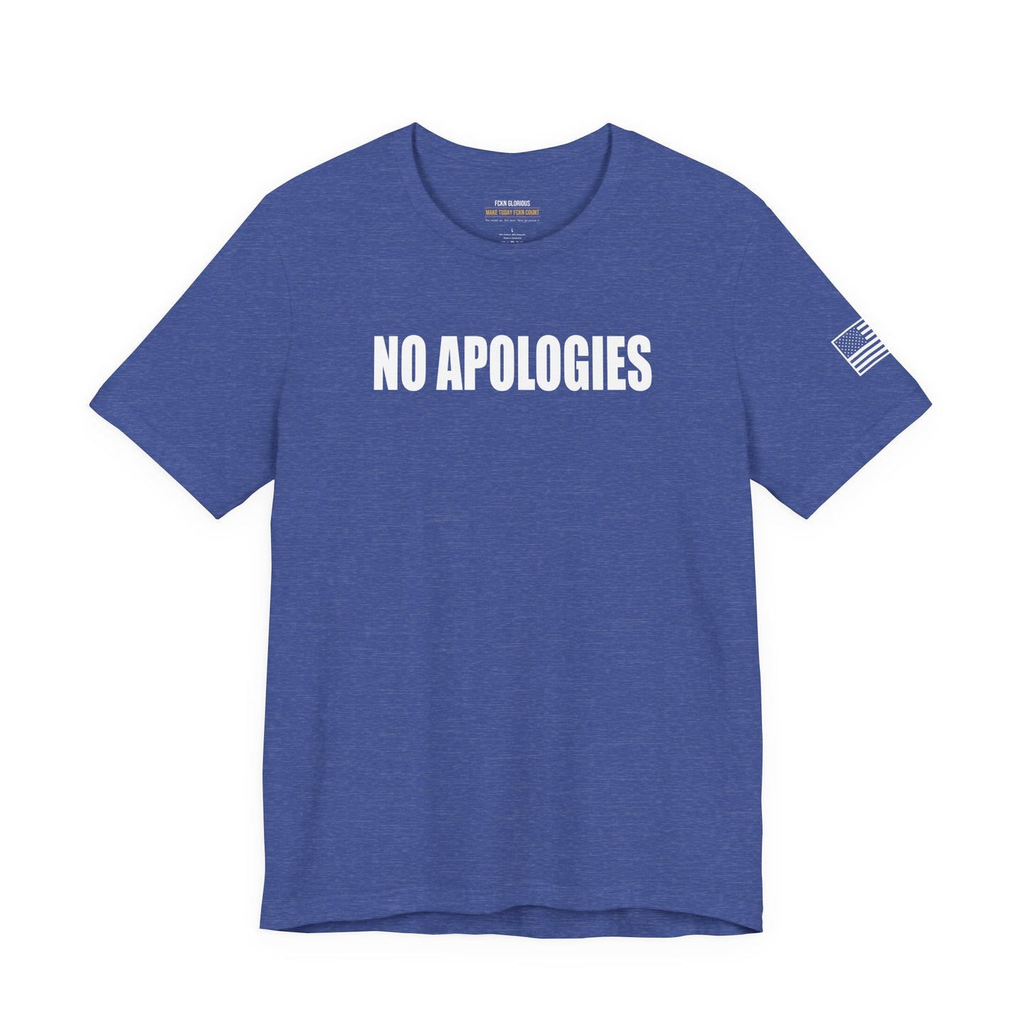 No Apologies T-Shirt