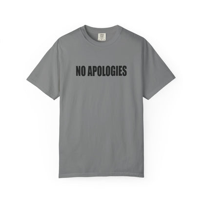 No Apologies T-Shirt