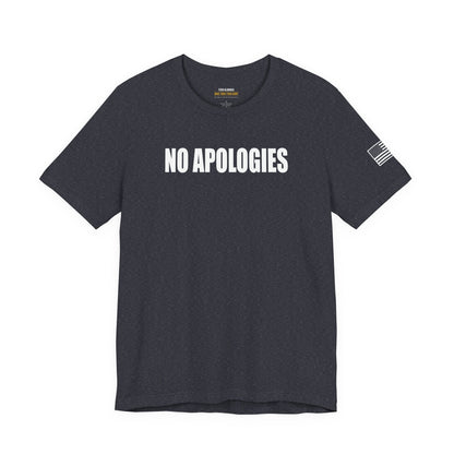 No Apologies T-Shirt