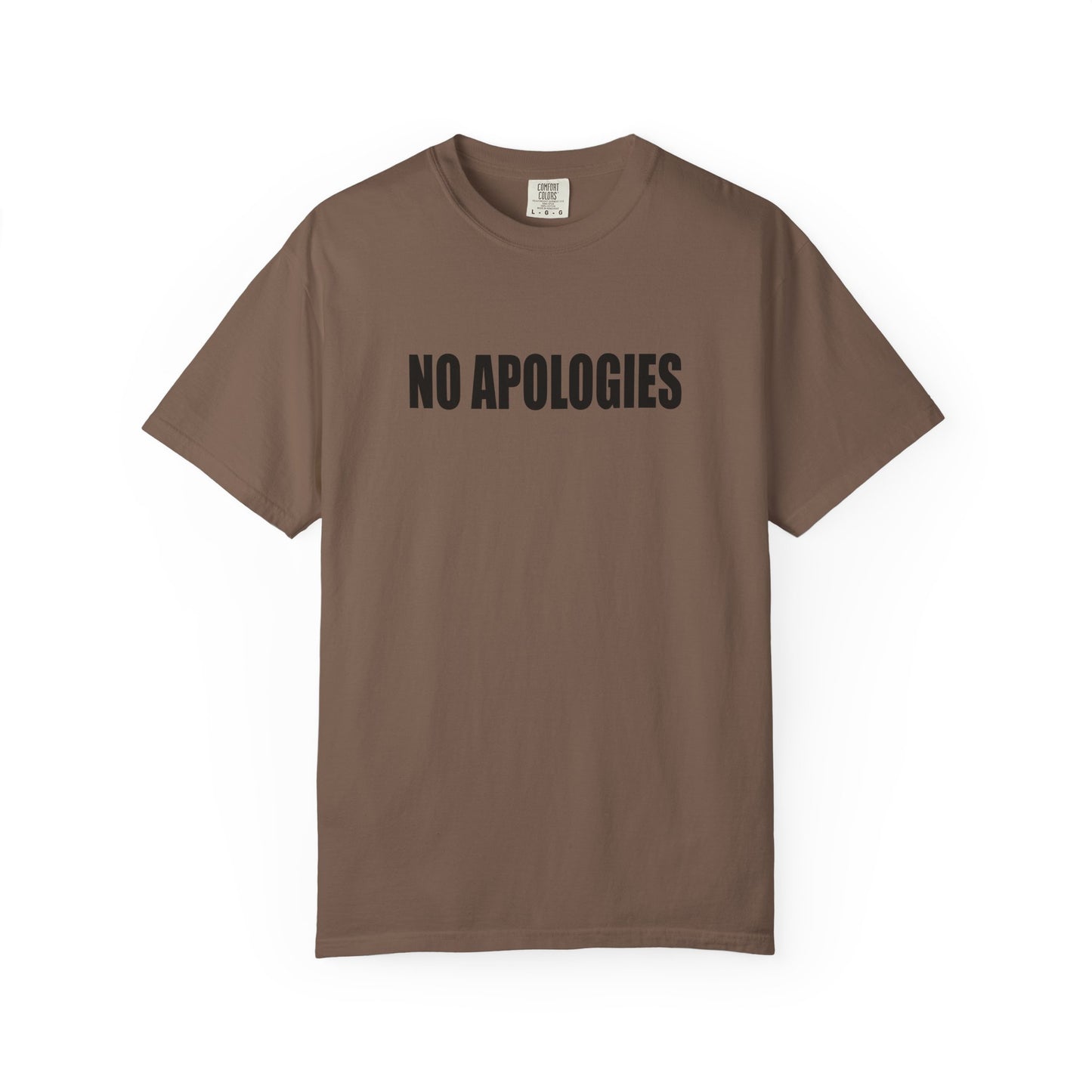 No Apologies T-Shirt