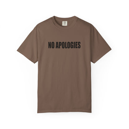 No Apologies T-Shirt
