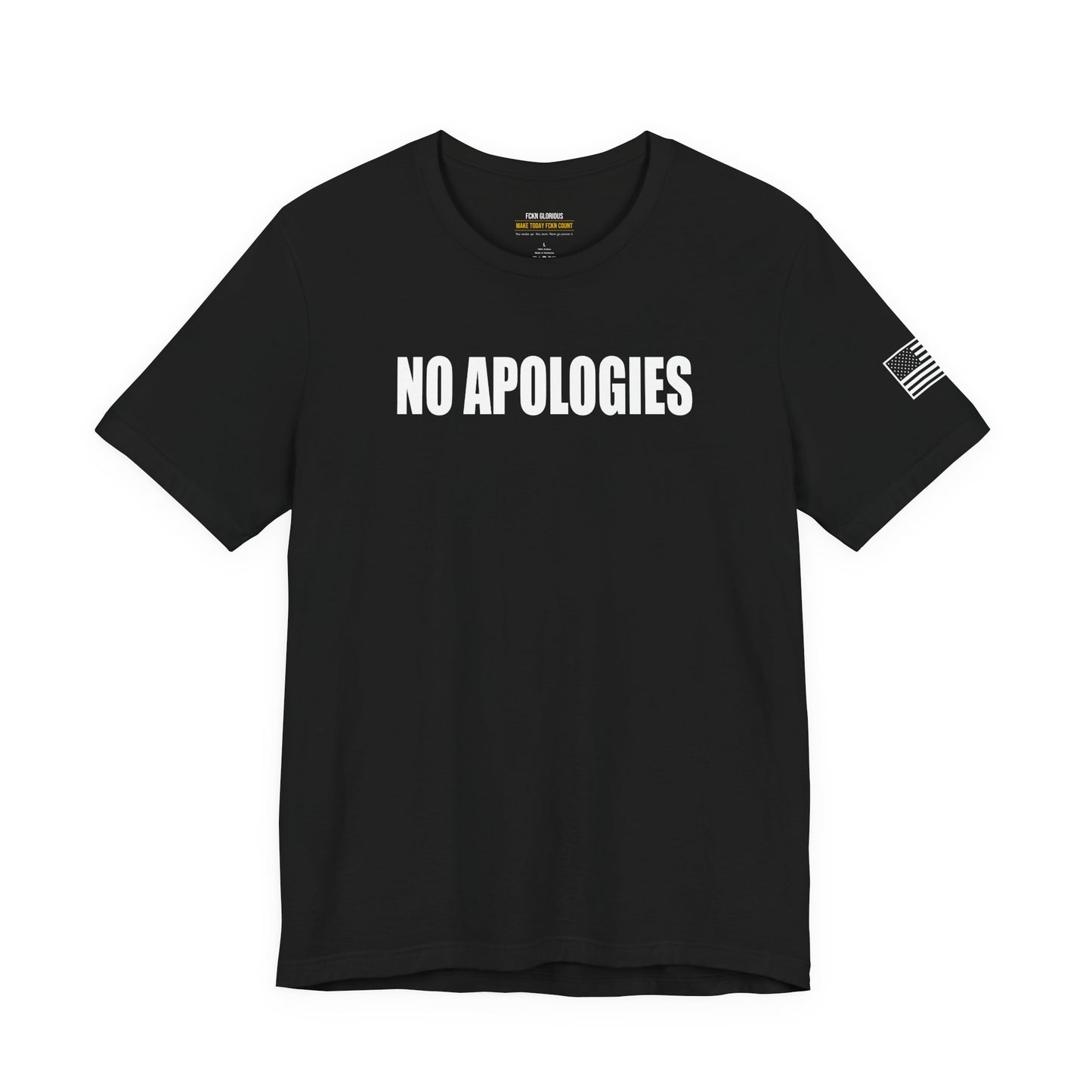 No Apologies T-Shirt