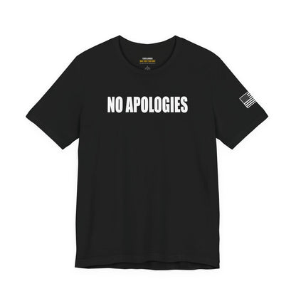 No Apologies T-Shirt