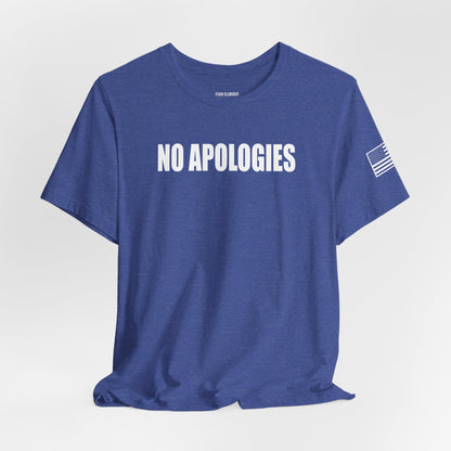 No Apologies T-Shirt